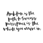 Ambition-persistence-success-quote_daily-inspiration-2